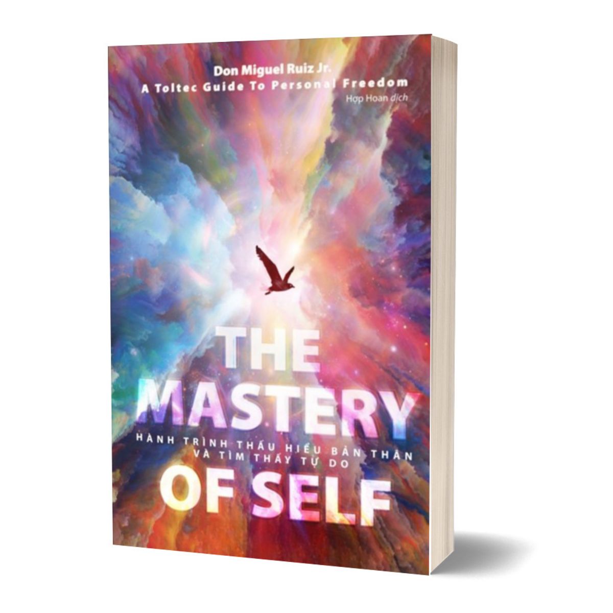 The Mastery Of Self - Hành Trình Thấu Hiểu Bản Thân Và Tìm Thấy Tự Do