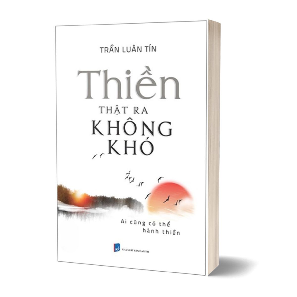 Thiền Thật Ra Không Khó