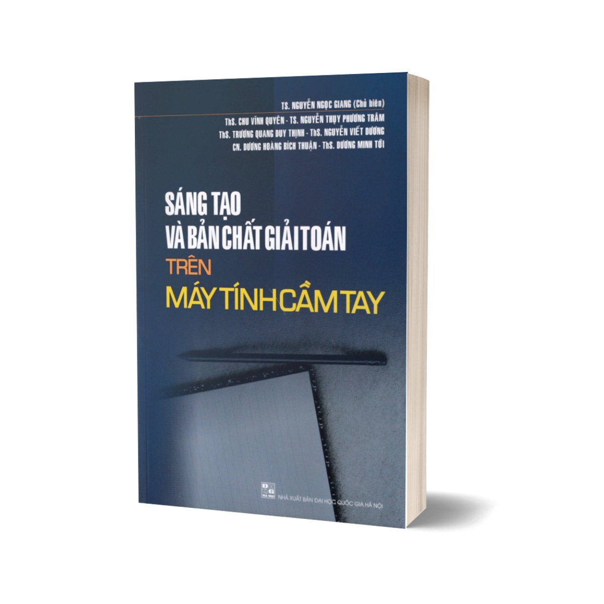 Sáng Tạo Và Bản Chất Giải Toán Trên Máy Tính Cầm Tay