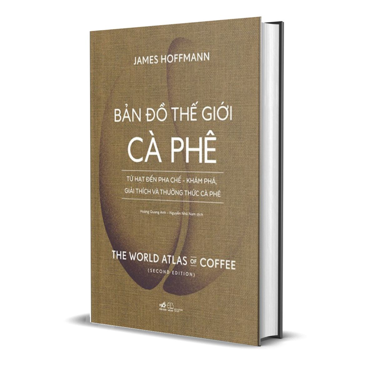 Bản Đồ Thế Giới Cà Phê - Từ Hạt Đến Pha Chế - Khám Phá , Giải Thích Và Thưởng Thức Cà Phê (Bìa Cứng)