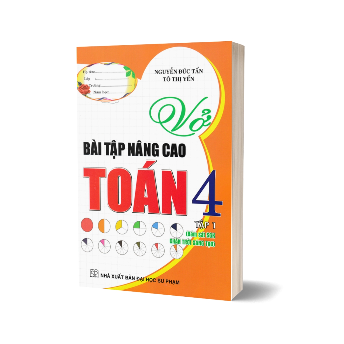 Vở Bài Tập Nâng Cao Toán 4 - Tập 1 (Bám Sát SGK Chân Trời Sáng Tạo)