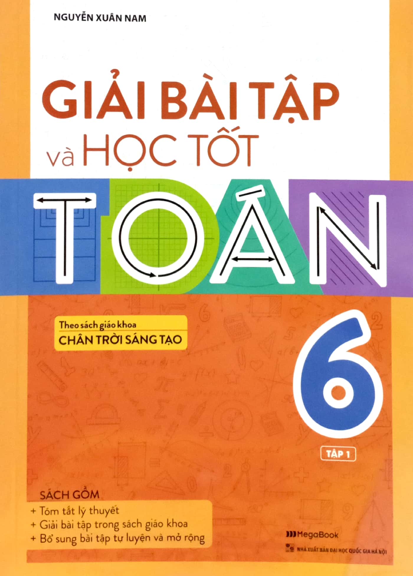 Giải Bài Tập Và Học Tốt Toán 6 - Tập 1 (Theo Sách Giáo Khoa Chân Trời Sáng Tạo)