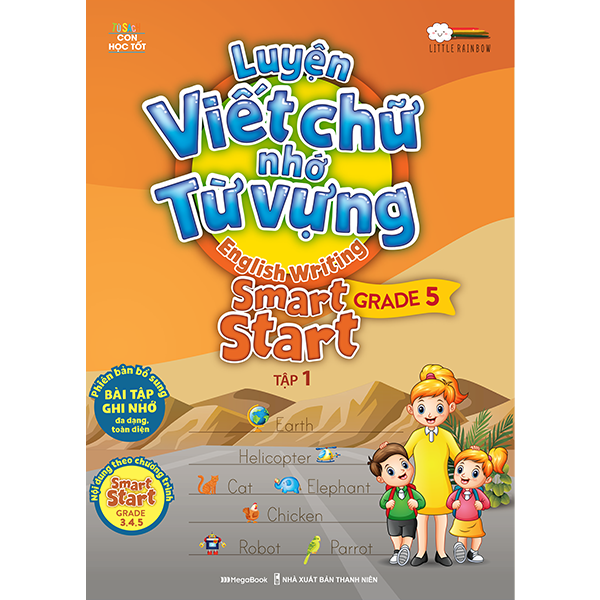 Luyện Viết Chữ Nhớ Từ Vựng - English Writing Smart Start Lớp 5 - Tập 1