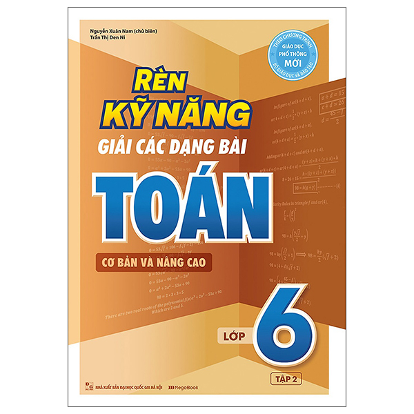 Rèn Kỹ Năng Giải Các Dạng Bài Toán (Cơ Bản Và Nâng Cao) Lớp 6 - Tập 2