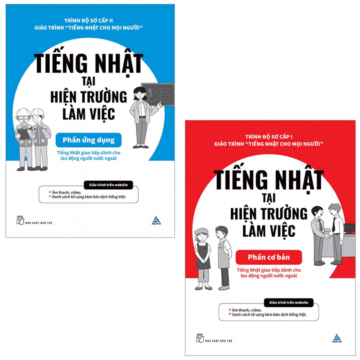 Bộ 2 cuốn Tiếng Nhật Cho Mọi Người - Sơ Cấp 1+2 - Tiếng Nhật Tại Hiện Trường Làm Việc - Phần Ứng Dụng