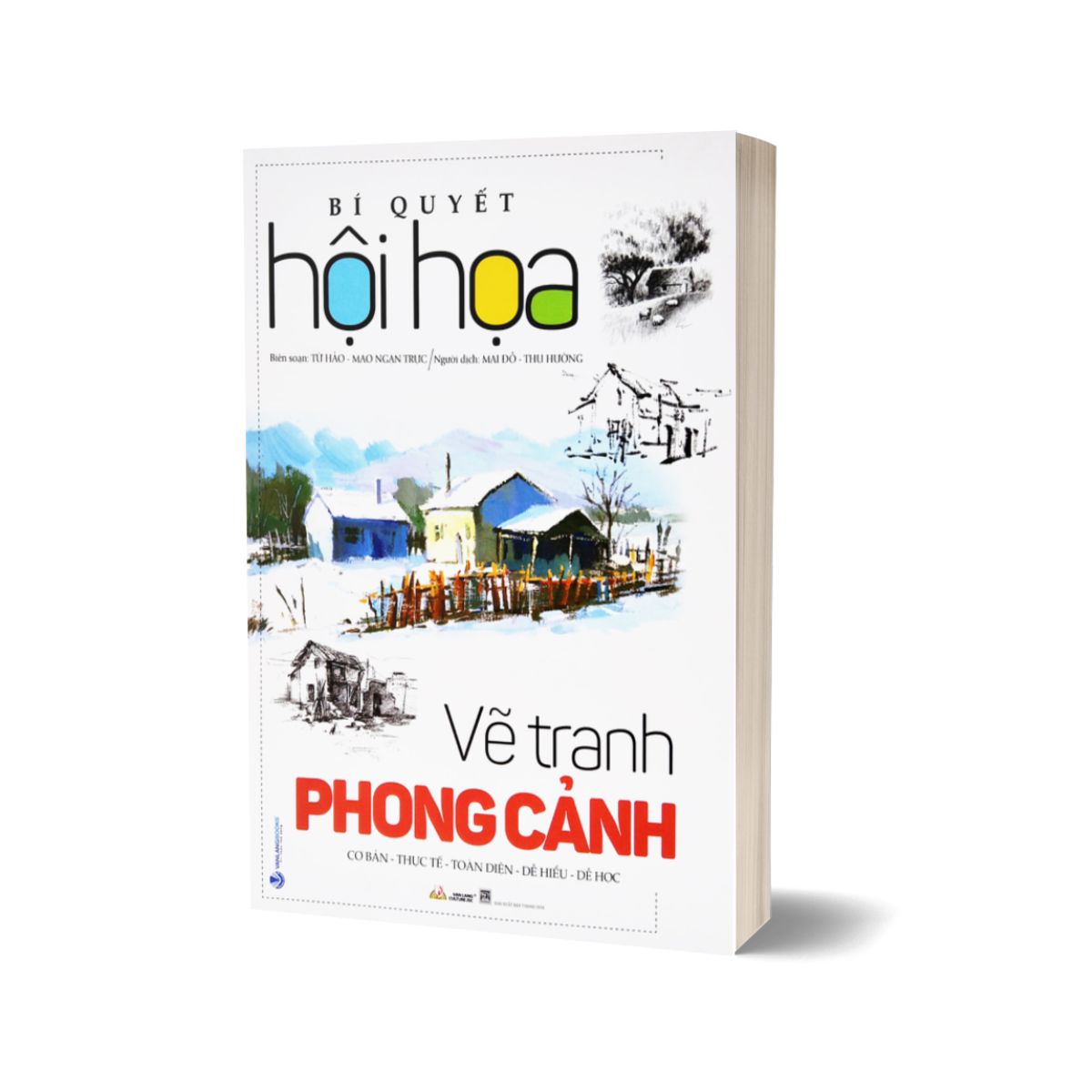 Bí Quyết Hội Họa - Vẽ Tranh Phong Cảnh