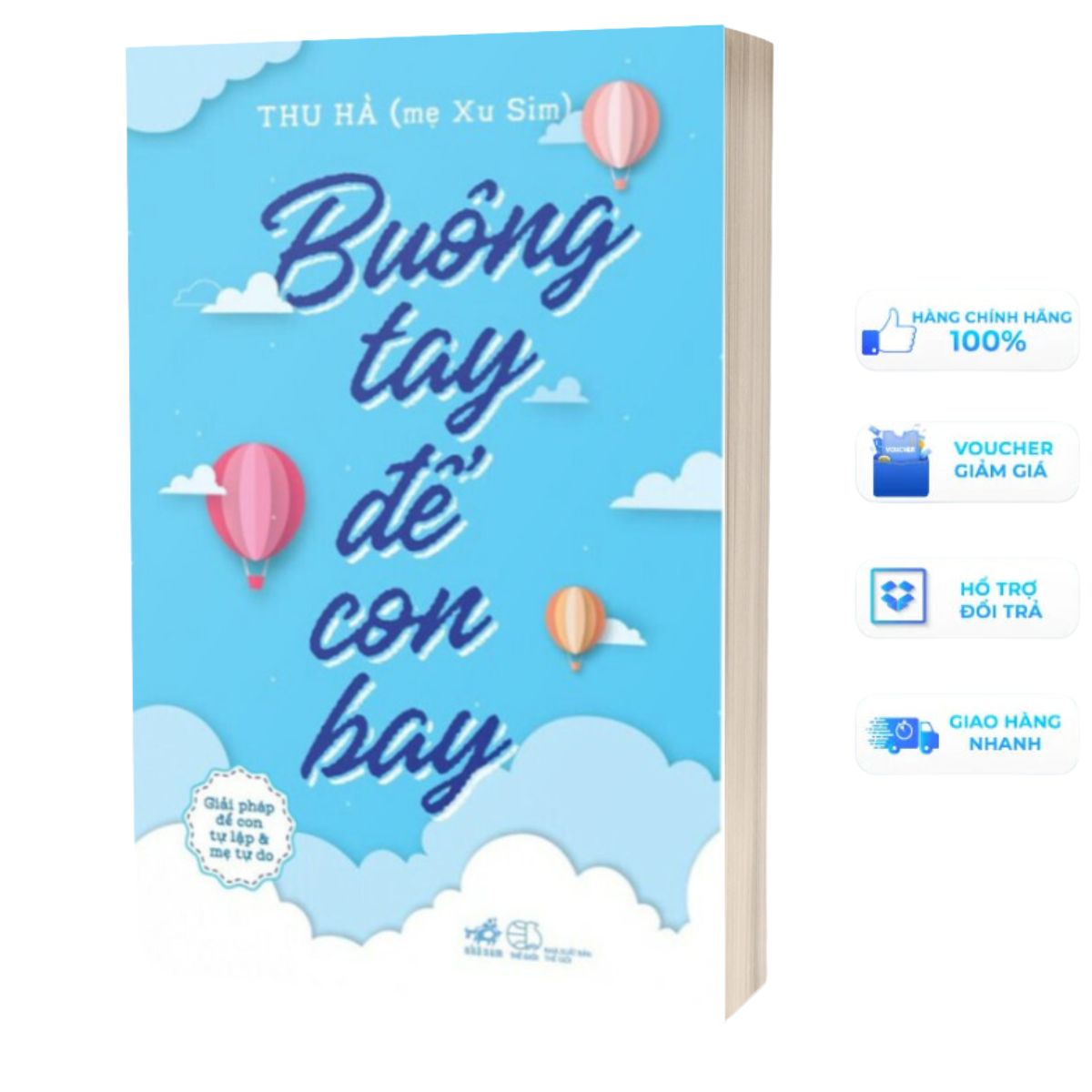 Buông Tay Để Con Bay - Giải Pháp Để Con Tự Lập Và Mẹ Tự Do