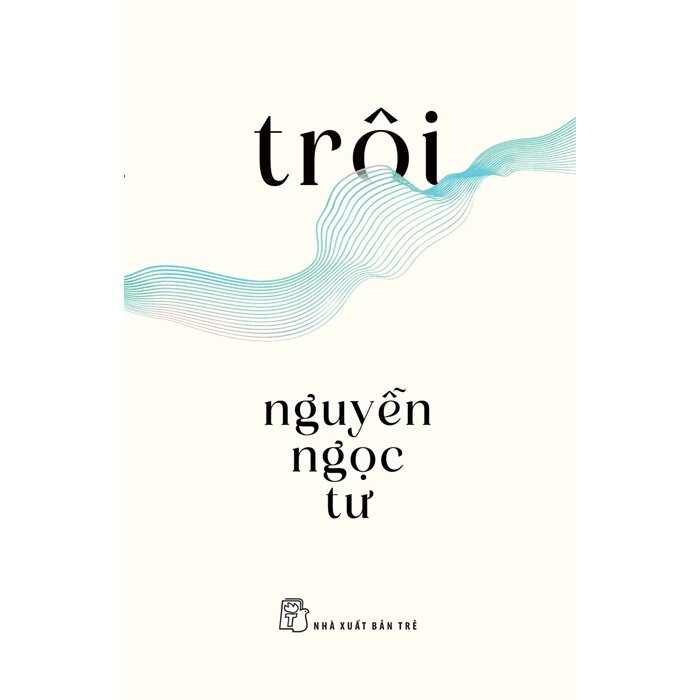 Trôi - Nguyễn Ngọc Tư