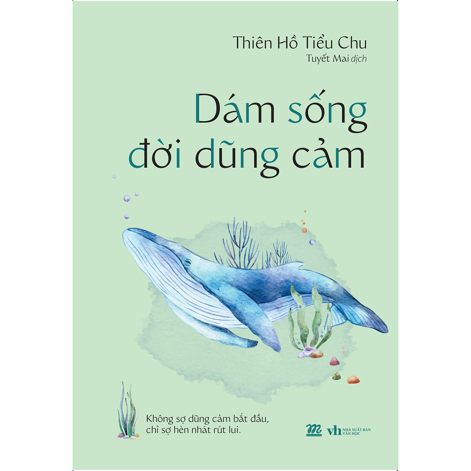 Dám Sống Đời Dũng Cảm