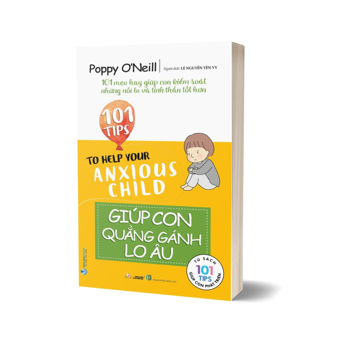 101 Tips - Giúp Con Quẳng Gánh Lo Âu