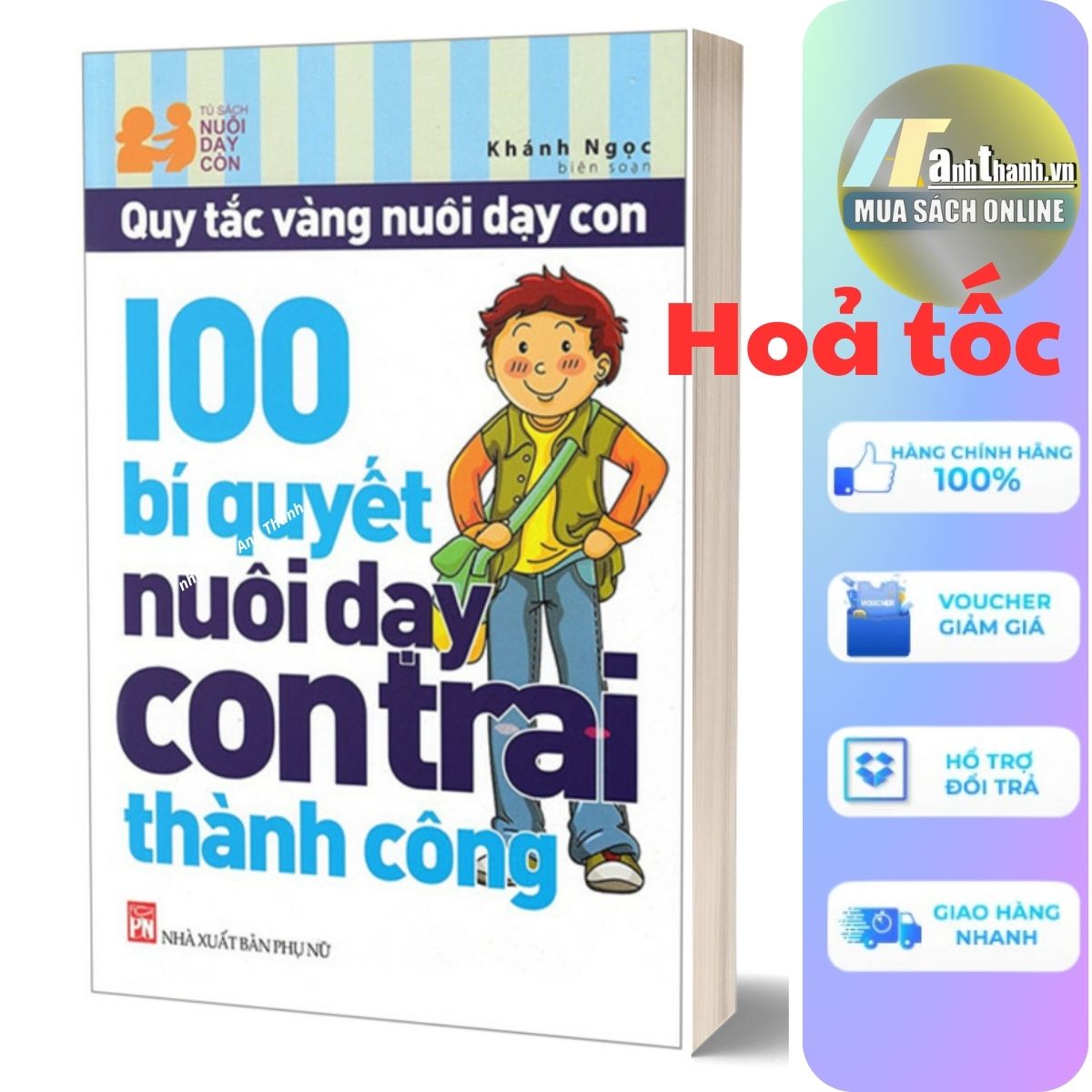 100 Bí Quyết Nuôi Dạy Con Trai Thành Công (Tái Bản 2023)