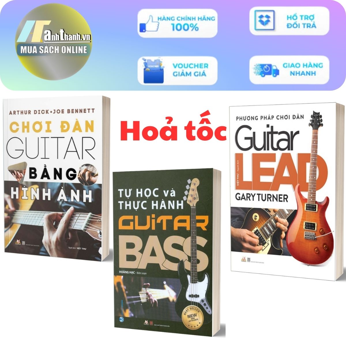 Combo Chơi Đàn Guitar Bằng Hình Ảnh + Tự Học Và Thực Hành Guitar Bass + Phương Pháp Chơi Đàn Guitar Lead (Bộ 3 Quyển)