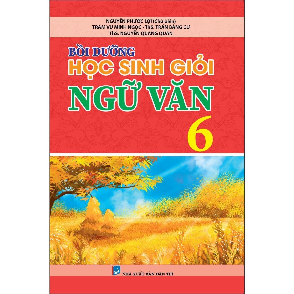 Bồi Dưỡng Học Sinh Giỏi Ngữ Văn 6