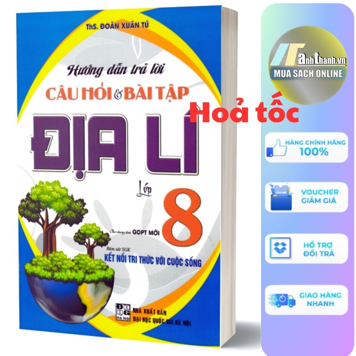 Hướng Dẫn Trả Lời Câu Hỏi Và Bài Tập Địa Lí Lớp 8 (Bám Sát SGK Kết Nối Tri Thức Với Cuộc Sống)