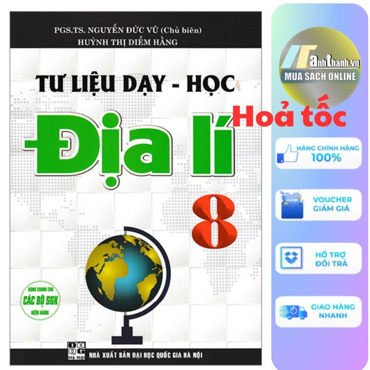 Tư Liệu Dạy-Học Địa Lí 8 (Dùng Chung Cho Các Bộ SGK Hiện Hành)