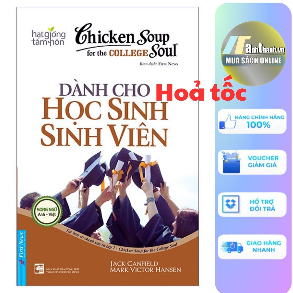 Chicken Soup For The College Soul - Dành Cho Học Sinh Sinh Viên (Tái Bản 2023)