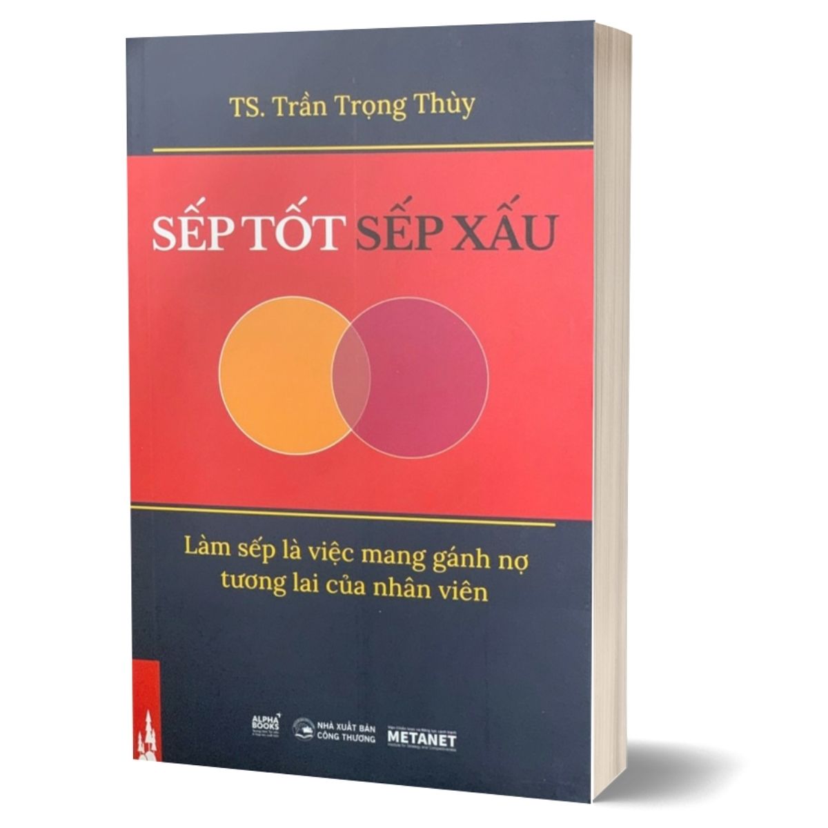 Sếp Tốt Sếp Xấu