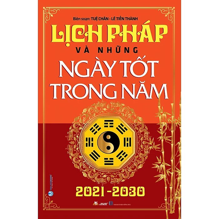 Lịch Pháp Và Những Ngày Tốt Trong Năm (2021 - 2030)