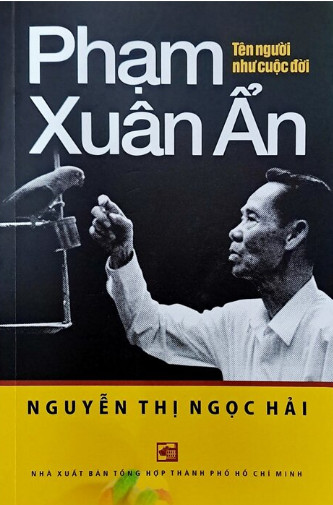 Phạm Xuân Ẩn - Tên Người Như Cuộc Đời