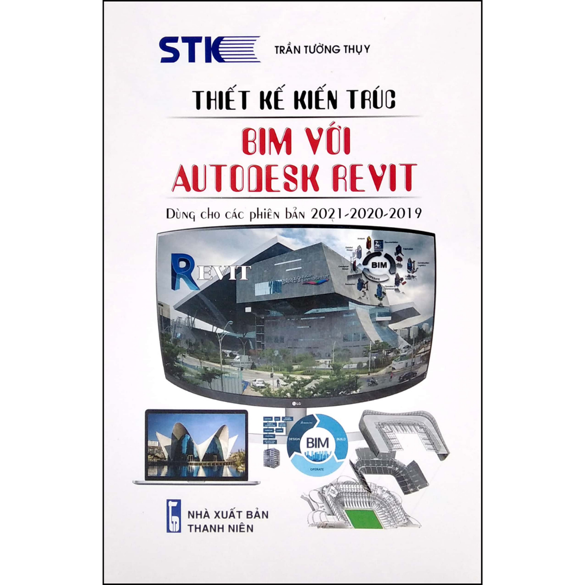 Thiết Kế Kiến Trúc Bim Với Autodesk Revit