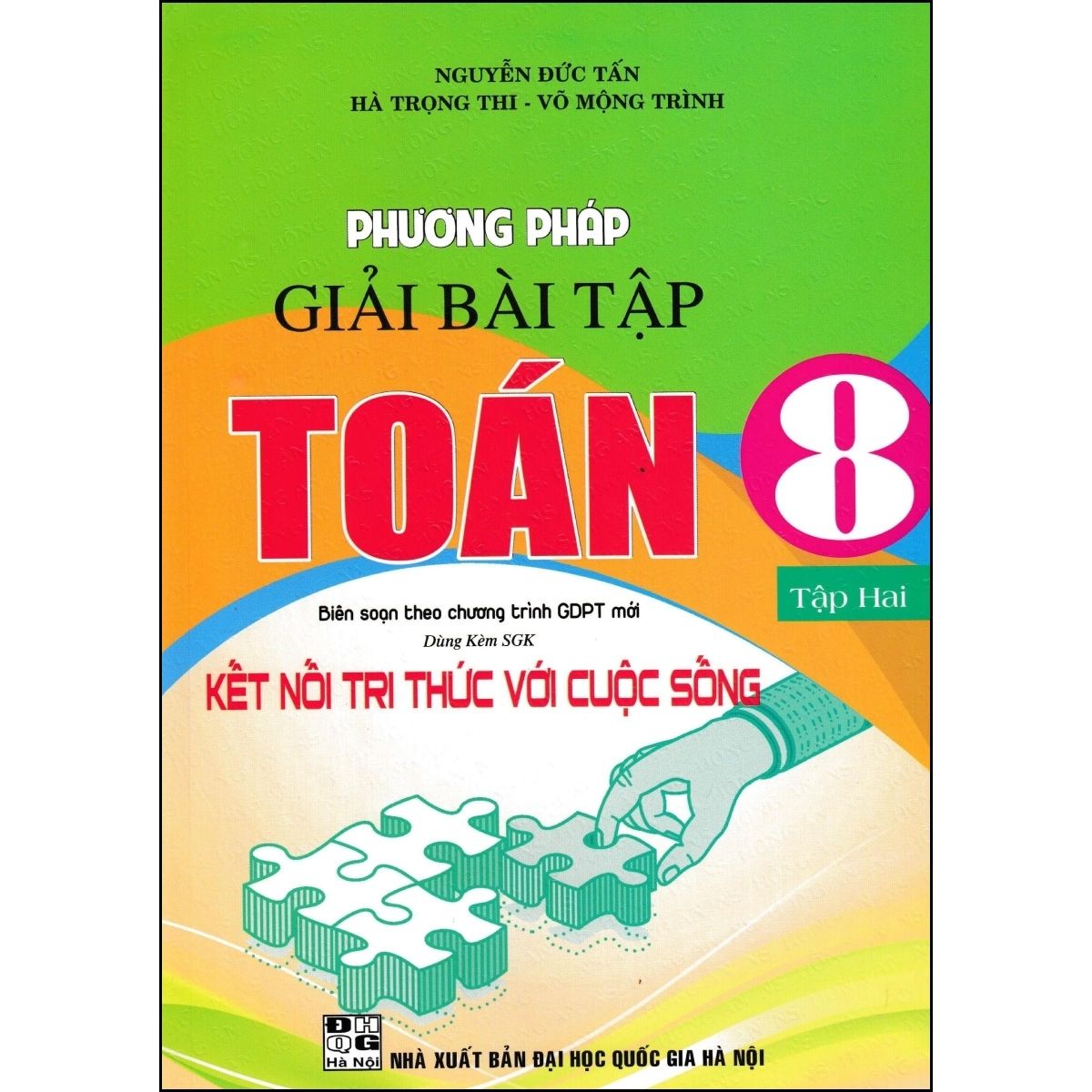 Phương Pháp Giải Bài Tập Toán 8 - Tập 2 (Dùng Kèm SGK Kết Nối Tri Thức với Cuộc Sống)