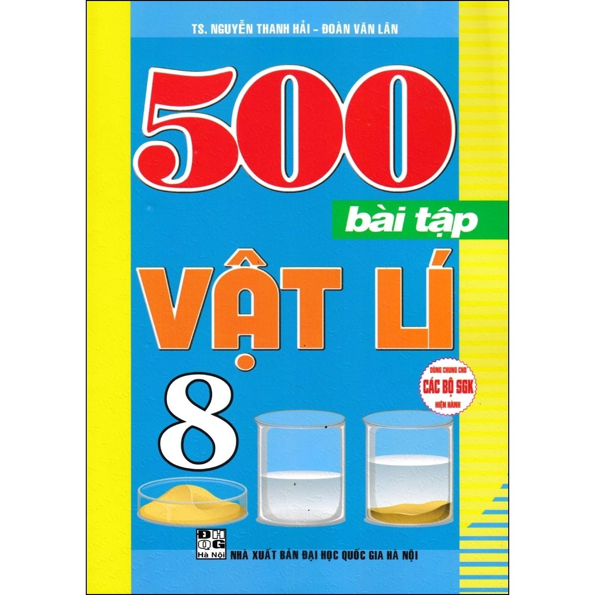 500 Bài Tập Vật Lí 8 (Dùng Chung Cho Các Bộ SGK Hiện Hành)