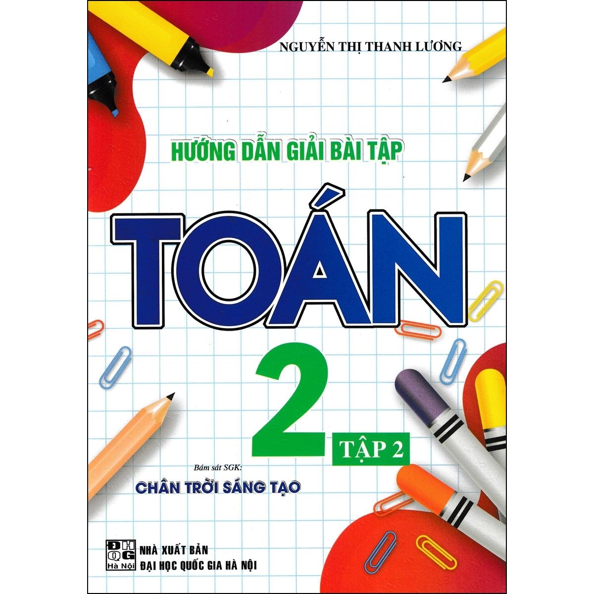 Hướng Dẫn Giải Bài Tập Toán 2 - Tập 2 (Bám Sát SGK Chân Trời Sáng Tạo)