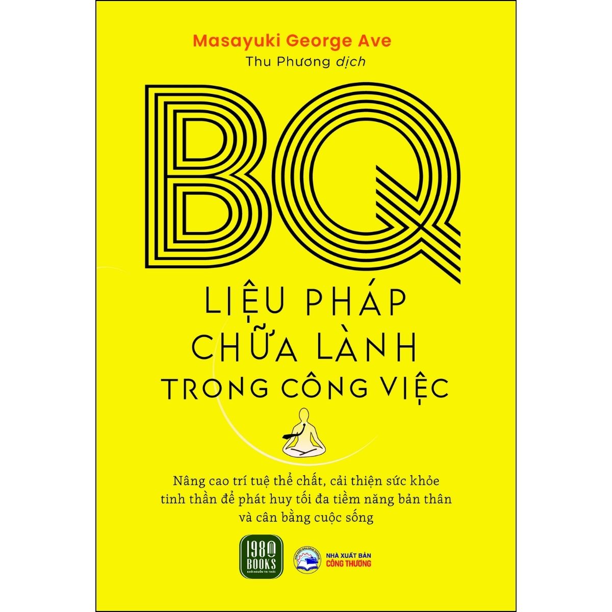 BQ - Liệu Pháp Chữa Lành Trong Công Việc