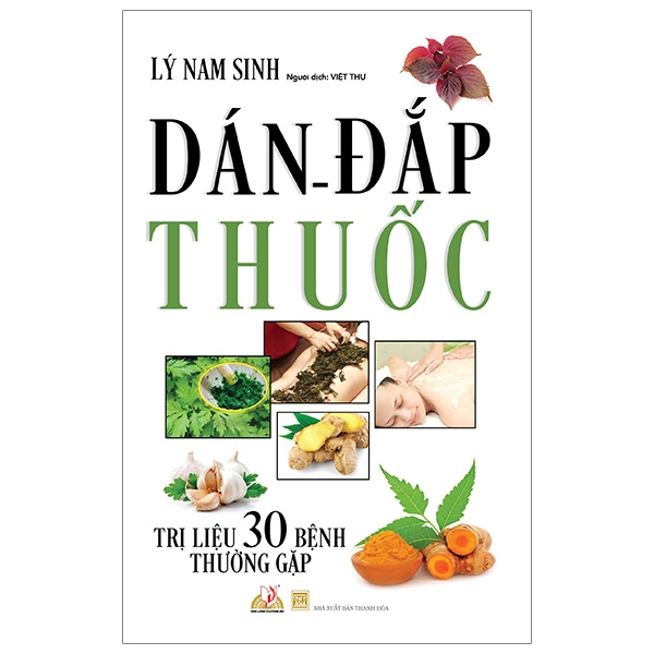 Dán Đắp Thuốc - Trị Liệu 30 Bệnh Thường Gặp