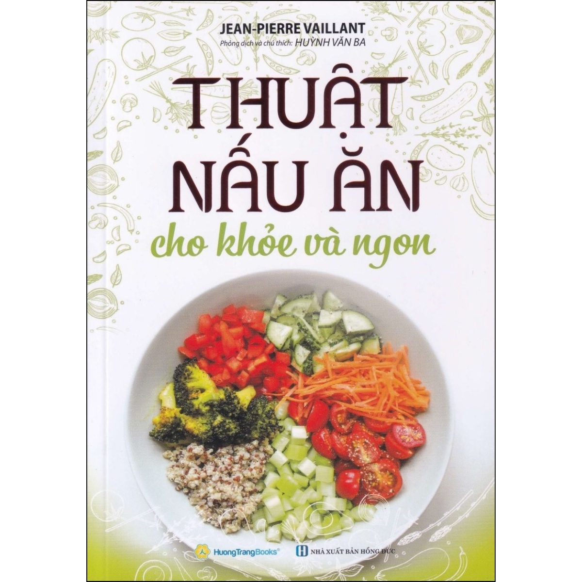 Thuật Nấu Ăn Cho Khỏe Và Ngon