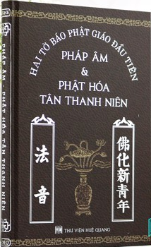 Hai tờ báo Phật giáo đầu tiên: Pháp Âm & Phật Hóa Tân Thanh Niên