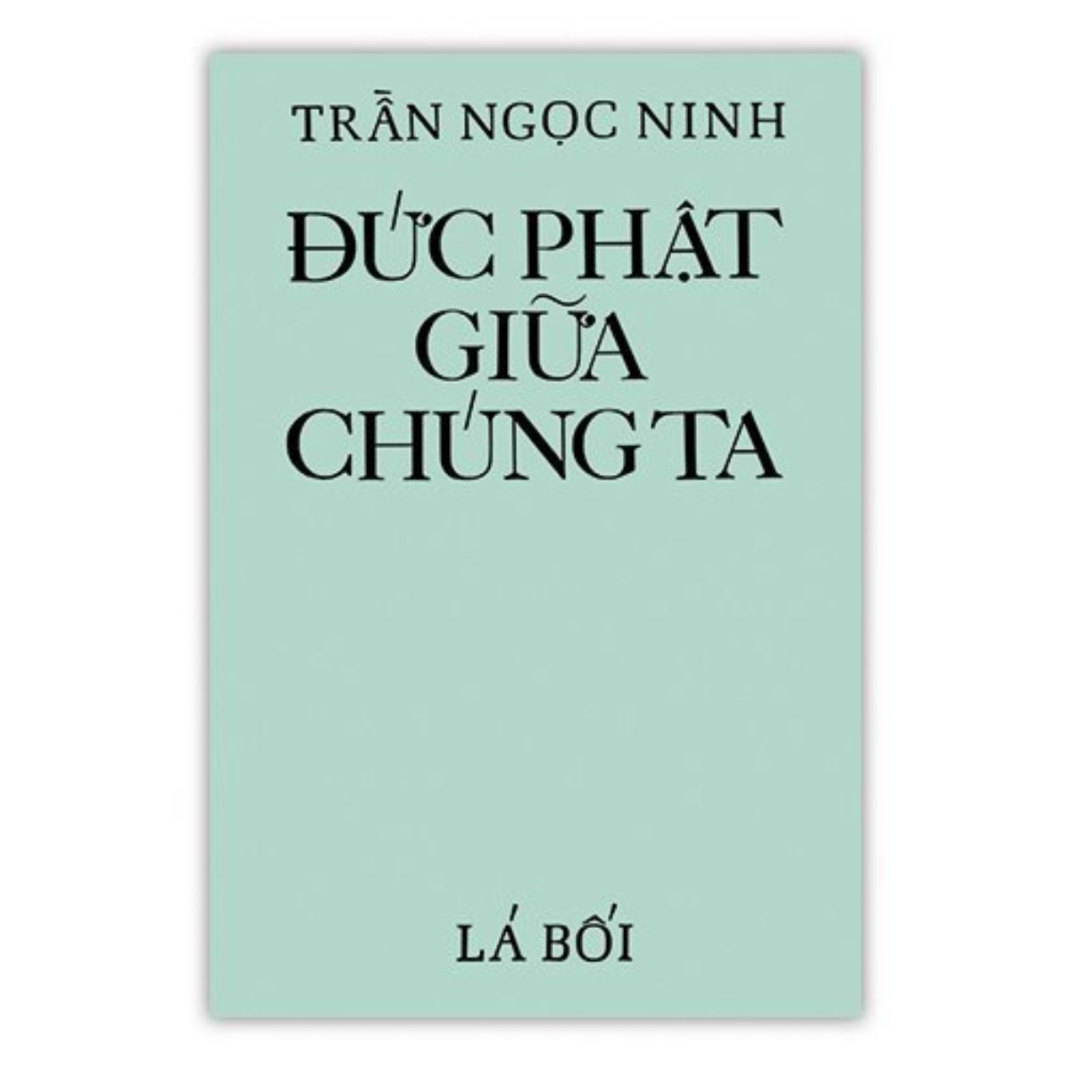 Đức Phật giữa chúng ta