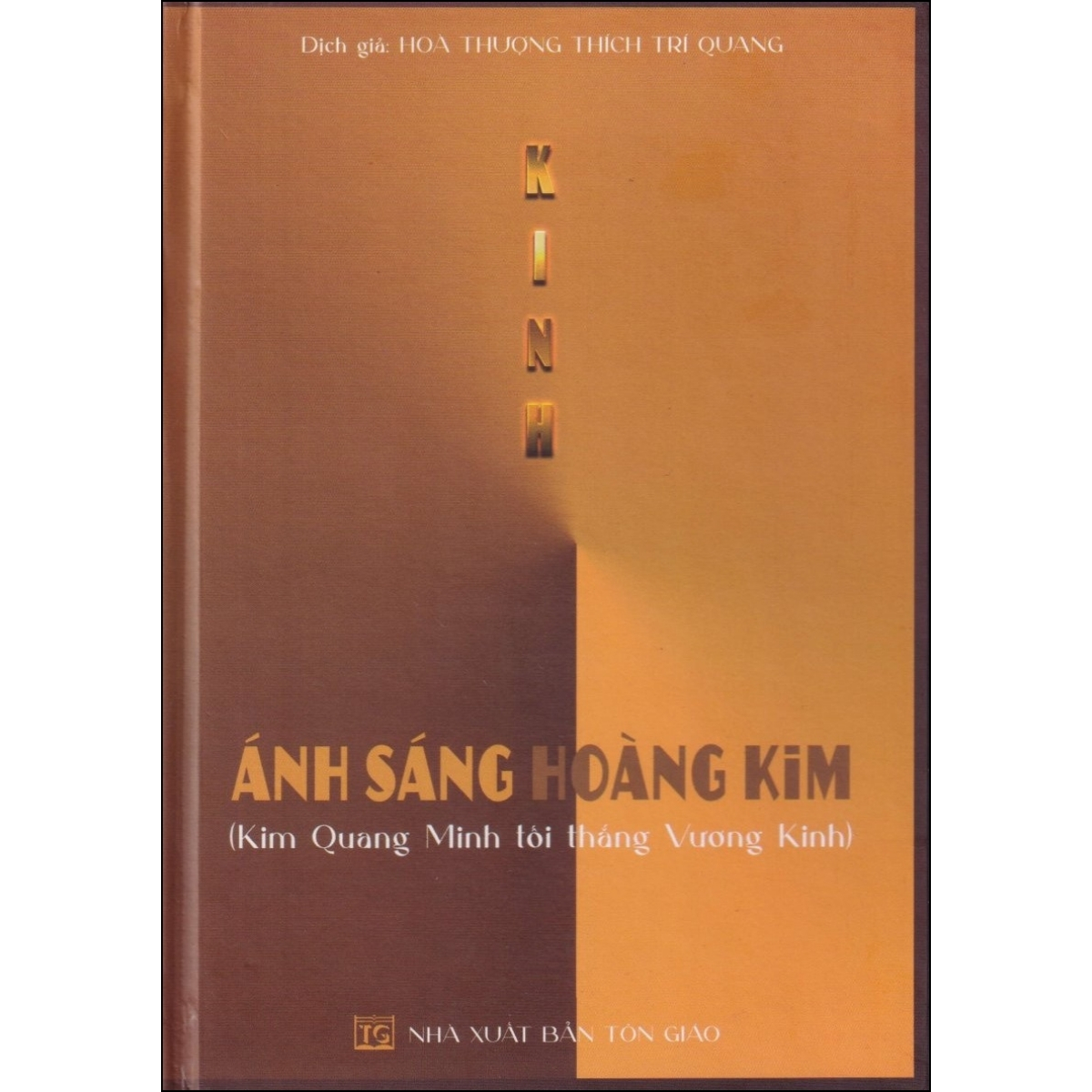 Kinh Ánh Sáng Hoàng Kim (Kim Quang Minh Tối Thắng Vương Kinh)