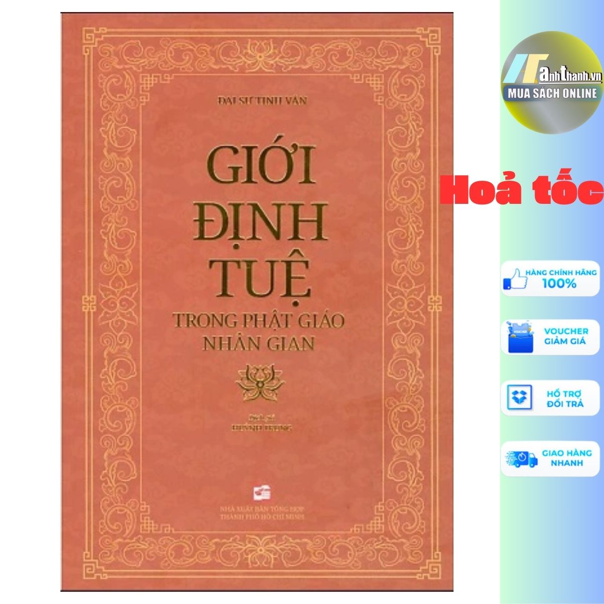 Giới Định Tuệ Trong Phật Giáo Nhân Gian - Đại Sư Tinh Vân