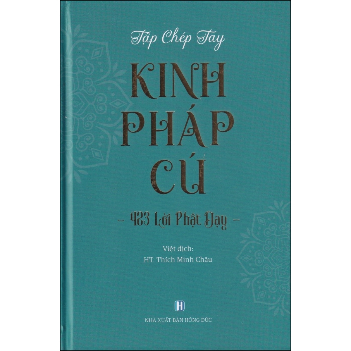 Tập Chép Tay Kinh Pháp Cú - 423 Lời Phật Dạy