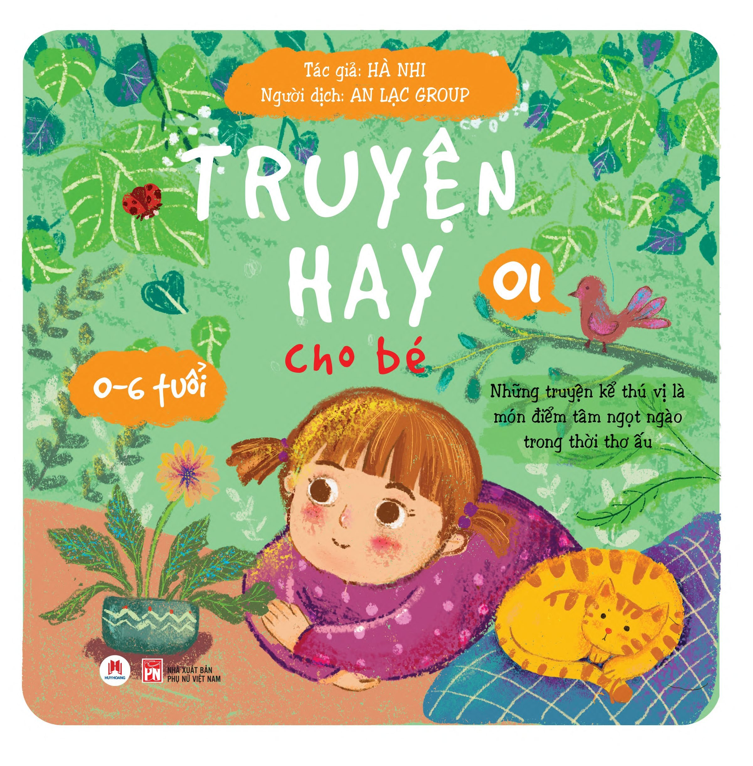 Truyện Hay Cho Bé 0-6 Tuổi - Tập 1 (Tái Bản 2024)