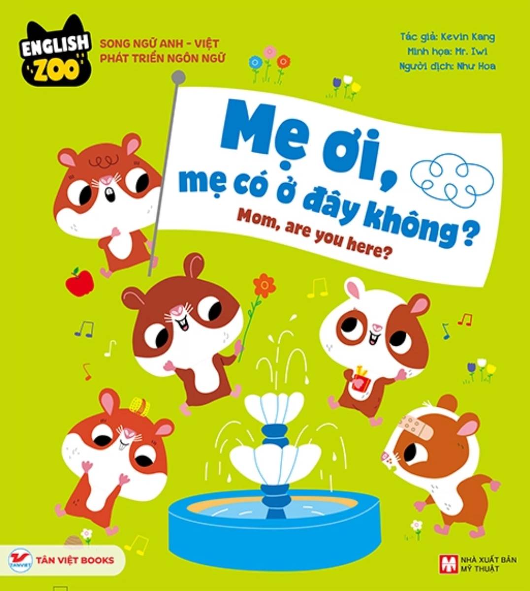 English Zoo - Mẹ Ơi, Mẹ Có Ở Đây Không? - Mom, Are You Here?