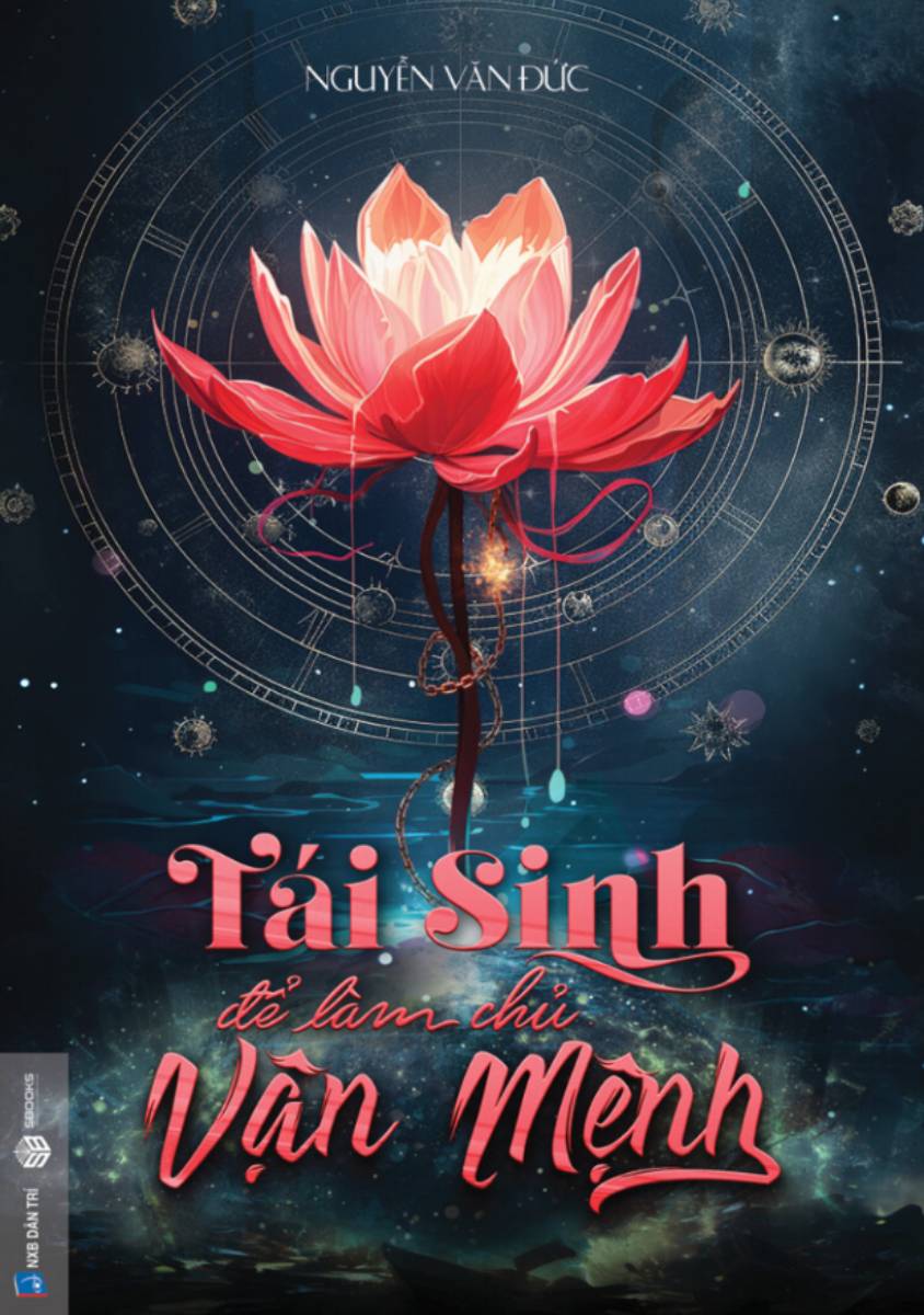 Tái Sinh Để Làm Chủ Vận Mệnh (Sbooks)