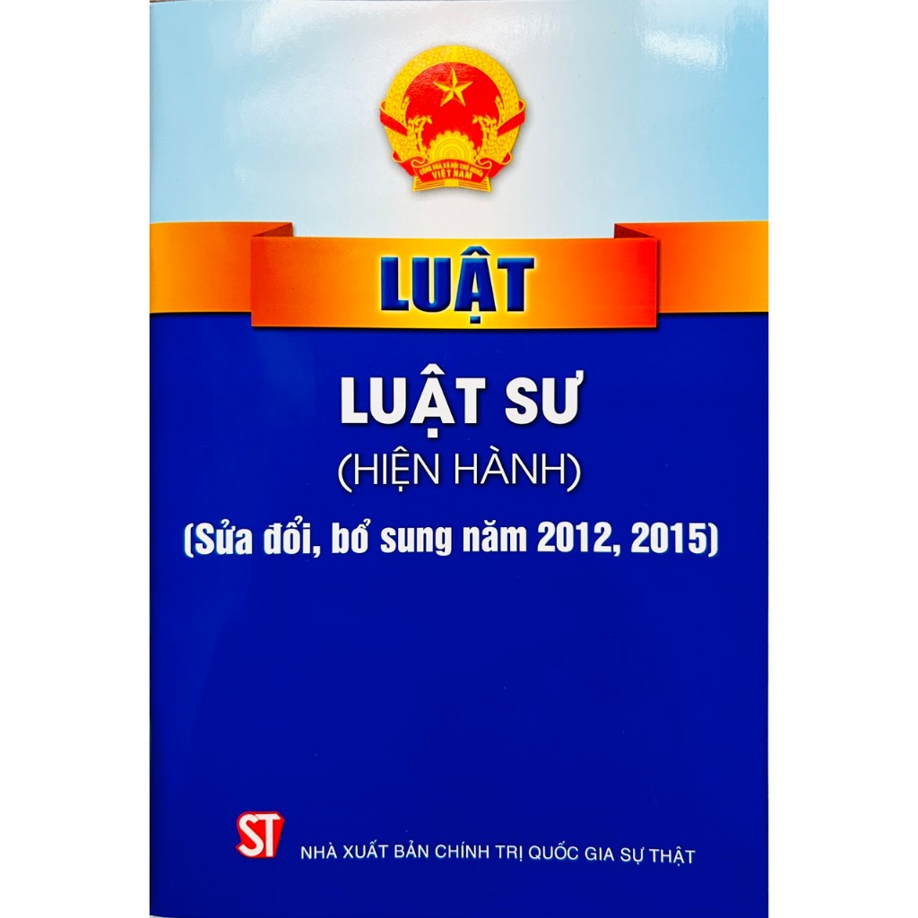 Luật Luật Sư (Hiện Hành) (sửa đổi, bổ sung năm 2012, 2015)