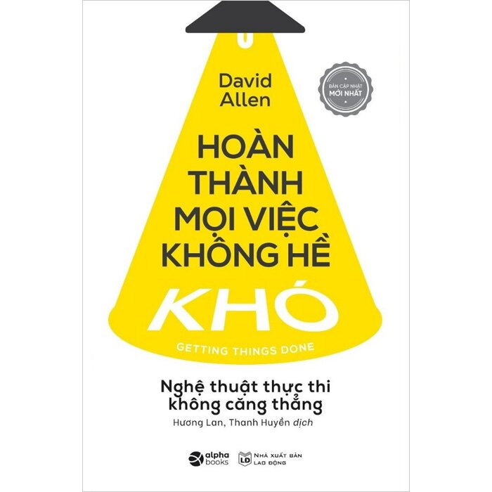 Hoàn Thành Mọi Việc Không Hề Khó