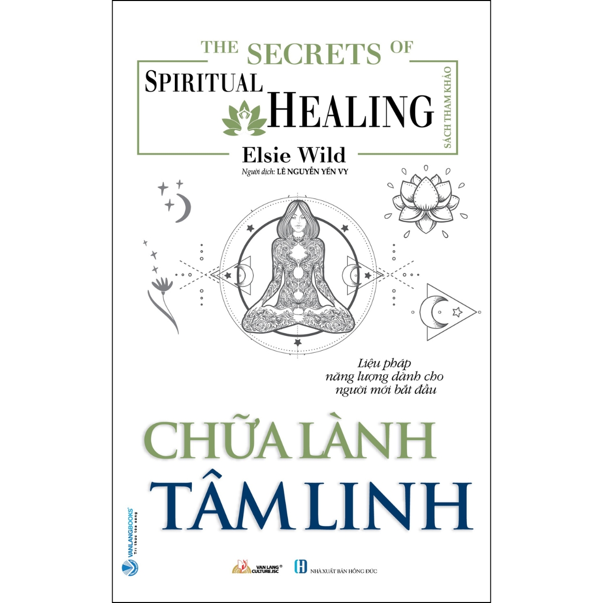 The Little Book Of Spiritual Healing - Chữa Lành Tâm Linh