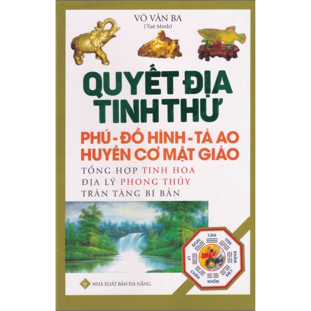 Quyết Địa Tinh Thư - Phú - Đồ Hình - Tả Ao - Huyền Cơ Mật Giáo