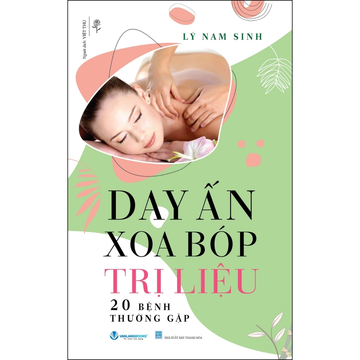 Day Ấn Xoa Bóp - Trị Liệu 20 Bệnh Thường Gặp