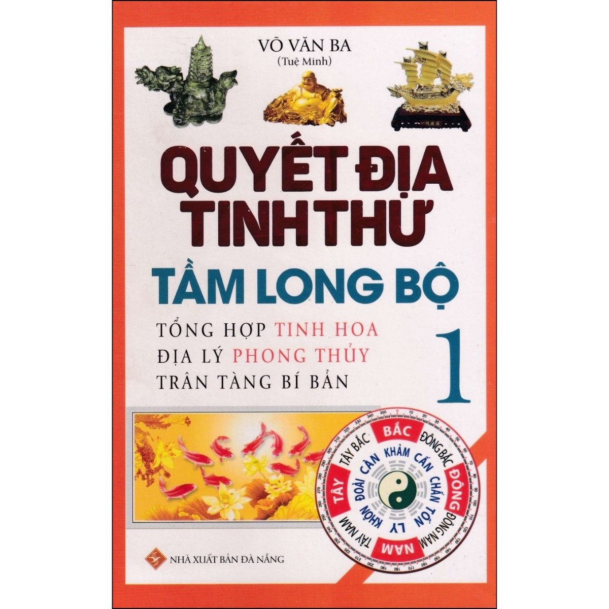 Quyết Địa Tinh Thư - Tầm Long Bộ 1